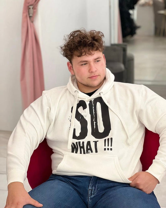 Unisex “SO WHAT!!!” Hoodie